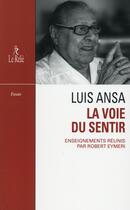 Couverture du livre « Luis Ansa ; la voie du sentir » de Robert Eymeri aux éditions Relie