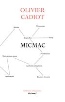 Couverture du livre « Micmac » de Olivier Cadiot aux éditions Imec