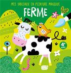 Couverture du livre « Mes tableaux en peinture magique ; la ferme » de  aux éditions 1 2 3 Soleil