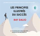 Couverture du livre « Les principes illustrés du succès » de Ray Dalio aux éditions Valor