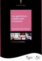 Couverture du livre « Panorama international des applications dans le tourisme » de Aout-France aux éditions Atout France