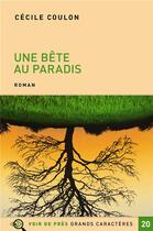 Couverture du livre « Une bête au paradis » de Cecile Coulon aux éditions Voir De Pres