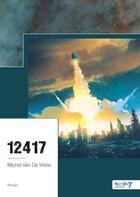 Couverture du livre « 12417 » de Michel Van De Wiele aux éditions Nombre 7