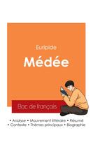 Couverture du livre « Réussir son Bac de français 2025 : Analyse de Médée de Euripide » de Euripide aux éditions Bac De Francais