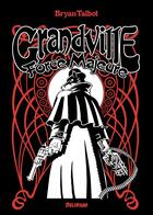 Couverture du livre « Grandville Tome 5 : Force majeure » de Bryan Talbot aux éditions Delirium Editions