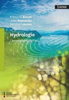 Couverture du livre « Hydrologie : Cheminements de l'eau (2° éd.) » de Francois Anctil aux éditions Presses Internationales Polytechnique