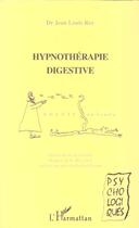 Couverture du livre « Hypnothérapie digestive ; soleil au ventre » de Jean-Louis Roy aux éditions L'harmattan