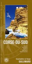 Couverture du livre « Corse du sud ; Ajaccio, Propriano, Sartène, Bonifacio, Porto-Vecchio » de  aux éditions Gallimard-loisirs