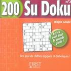 Couverture du livre « 200 sudoku t.2 » de Wayne Gould aux éditions First