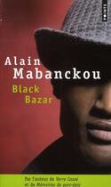 Couverture du livre « Black bazar » de Alain Mabanckou aux éditions Points
