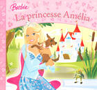 Couverture du livre « Barbie princesse amelia » de Daume Jean-Marc aux éditions Hemma