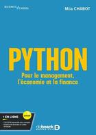 Couverture du livre « Python : pour le management, l'économie et la finance » de Miia Chabot aux éditions De Boeck Superieur