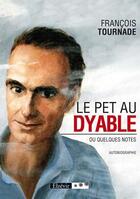 Couverture du livre « Le pet au dyable ; ou quelques notes » de Francois Tournade aux éditions Elzevir