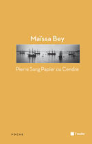 Couverture du livre « Pierre sang papier ou cendre » de Maissa Bey aux éditions Editions De L'aube