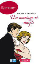 Couverture du livre « Un mariage si simple » de Lerouge Marie aux éditions 12-21