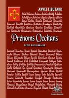 Couverture du livre « Prénoms occitans : Petit dictionnaire » de Arvei Lieutard aux éditions Prng