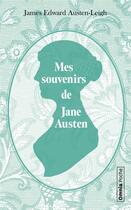 Couverture du livre « Mes souvenirs de Jane Austen » de James Edward Austen-Leigh aux éditions Omnia