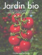 Couverture du livre « Jardin Bio (Le) » de Lavelle/Lavelle aux éditions La Martiniere