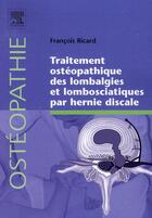 Couverture du livre « Traitement ostéopathique lombalgies » de Francois Ricard aux éditions Elsevier-masson