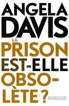 Couverture du livre « Les prisons sont-elles obselètes ? » de Angela Davis aux éditions Au Diable Vauvert