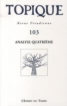 Couverture du livre « Analyse quatrième » de . Collectif aux éditions L'esprit Du Temps