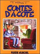 Couverture du livre « Contes d'a-cote » de Jean-Michel Thiriet aux éditions Fluide Glacial