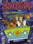 Couverture du livre « Scooby-doo t7 la mystery machine ! » de Warner Bros aux éditions Casterman