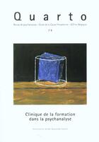 Couverture du livre « Quarto n 76 : clinique de la formation dans la psychanalyse » de  aux éditions Agalma