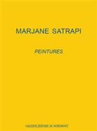 Couverture du livre « Marjane satrapi - peintures » de Marjane Satrapi aux éditions Jerome De Noirmont