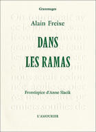 Couverture du livre « Dans les ramas » de Alain Freixe aux éditions L'amourier