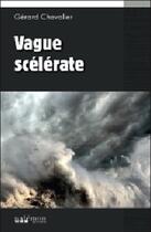 Couverture du livre « Vague scélérate » de Gerard Chevalier aux éditions Palemon