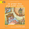 Couverture du livre « Le grand reve d un petit terrien » de Lavigne Toussaint A aux éditions Bouton D'or