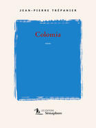 Couverture du livre « Colomia » de Trepanier Jean Pierr aux éditions Semaphore Canada