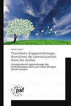 Couverture du livre « Transferts d'apprentissage, domaines de connaissances dans les ecoles - l'enseignement-apprentissage » de Lingani Oumar aux éditions Editions Universitaires Europeennes