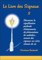 Couverture du livre « Le livre des signaux t.2 » de Christiane Beerlandt aux éditions Altina