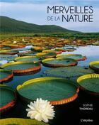 Couverture du livre « Merveilles de la nature » de Sophie Thoreau aux éditions L'imprevu