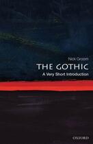 Couverture du livre « The Gothic: A Very Short Introduction » de Groom Nick aux éditions Oup Oxford