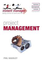 Couverture du livre « Instant Manager: Project Management » de Baguley Phil aux éditions Hodder Education Digital