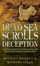 Couverture du livre « The Dead Sea Scrolls Deception » de Richard Leigh aux éditions Random House Digital