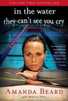 Couverture du livre « In the Water They Can't See You Cry » de Paley Rebecca aux éditions Touchstone