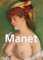 Couverture du livre « Manet » de Nathalia Brodskaya aux éditions Parkstone International