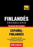 Couverture du livre « Vocabulario español-finlandés - 9000 palabras más usadas » de Andrey Taranov aux éditions T&p Books