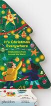 Couverture du livre « It's Christmas everywhere : celebrations from around the world » de Joao Fazenda et Hannah Barnaby aux éditions Phaidon