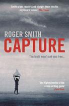 Couverture du livre « Capture » de Roger Smith aux éditions Profile Digital