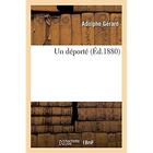 Couverture du livre « Un déporté » de Gerard Adolphe aux éditions Hachette Bnf