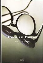 Couverture du livre « La taupe » de John Le Carre aux éditions Seuil