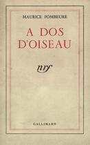 Couverture du livre « A dos d'oiseau » de Maurice Fombeure aux éditions Gallimard