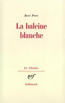 Couverture du livre « La baleine blanche » de Pons René aux éditions Gallimard