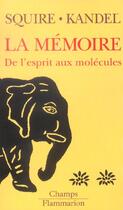 Couverture du livre « La memoire » de Squire Larry aux éditions Flammarion