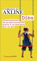 Couverture du livre « Dibs » de Virginia Axline aux éditions Flammarion